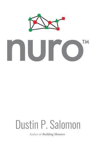 Cover image for Nuro: A Brain-Based Analysis of Tactical Training and the Basis of Design for the World's Most Capable Tactical Training System