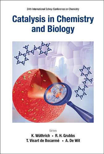 Cover image for Catalysis In Chemistry And Biology - Proceedings Of The 24th International Solvay Conference On Chemistry