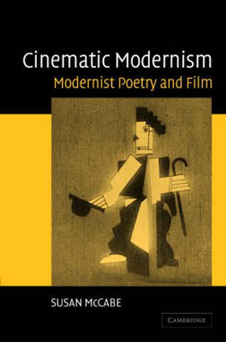 Cover image for Cinematic Modernism: Modernist Poetry and Film