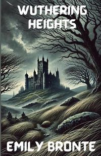 Cover image for Wuthering Heights(Illustrated)