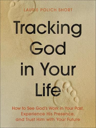 Cover image for Tracking God in Your Life