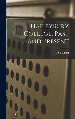 Cover image for HaileyBury College, Past and Present