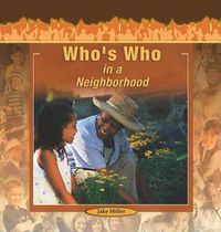 Cover image for Who's Who in a Neighborhood