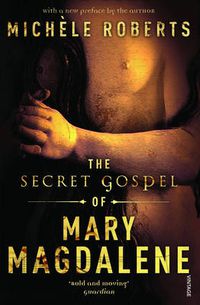 Cover image for The Secret Gospel of Mary Magdalene