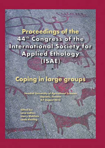 Cover image for Proceedings of the 44th Congress of the International Society of Applied Ethology (ISAE): Coping in Large Groups