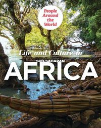 Cover image for Life and Culture in Sub-Saharan Africa