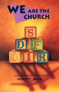 Cover image for We Are The Church: Children's Object Lessons