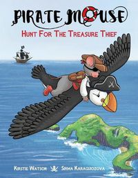 Cover image for Pirate Mouse - Hunt For The Treasure Thief