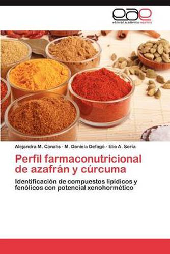Cover image for Perfil Farmaconutricional de Azafran y Curcuma