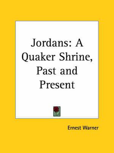 Cover image for Jordans: A Quaker Shrine, Past and Present (1921)