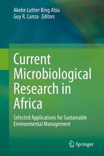 Cover image for Current Microbiological Research in Africa: Selected Applications for Sustainable Environmental Management