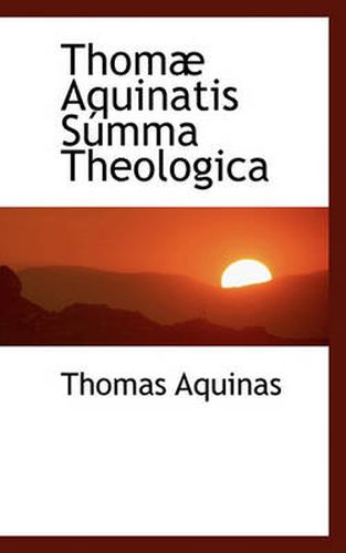 Thom Aquinatis S Mma Theologica