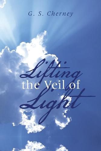 Cover image for Lifting the Veil of Light