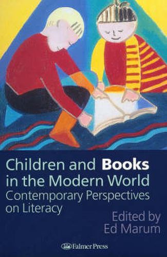 Cover image for Children And Books In The Modern World: Contemporary Perspectives On Literacy