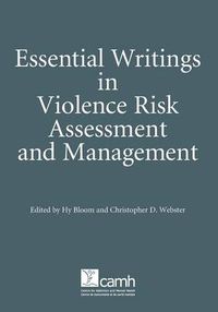 Cover image for Essential Writings in Violence Risk Assessment