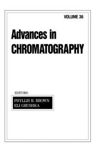 Cover image for Advances in Chromatography: Volume 36