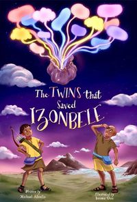 Cover image for The Twins That Saved Izonbele