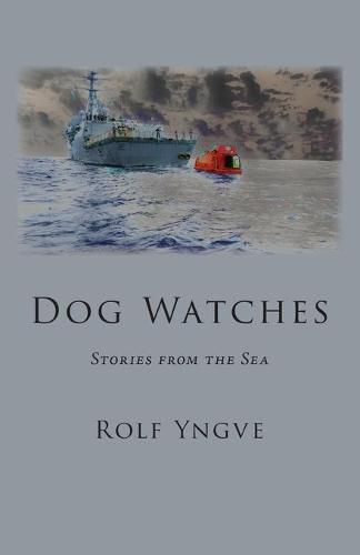 Cover image for Dog Watches: Stories from the Sea