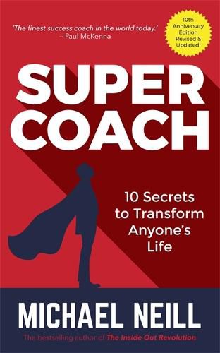 Cover image for Supercoach: 10 Secrets to Transform Anyone's Life