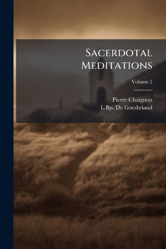 Cover image for Sacerdotal Meditations