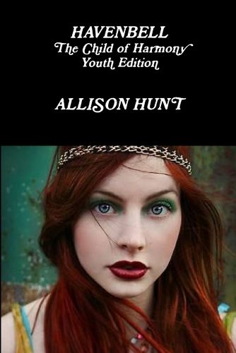Cover image for Havenbell - The Child of Harmony-Youth Edition-Allison Hunt