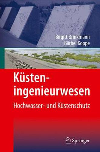 K Steningenieurwesen: Hochwasser- Und K Stenschutz