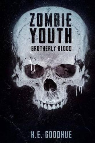 Cover image for Zombie Youth: Brotherly Blood