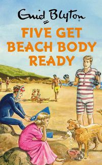 Cover image for Five Get Beach Body Ready