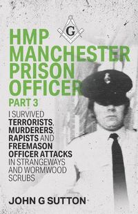 Cover image for HMP Manchester Prison Officer Part 3