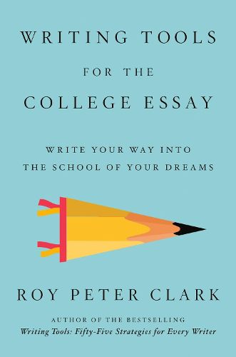 Cover image for Writing Tools for the College Admissions Essay