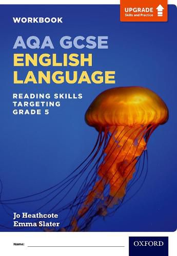 Cover image for AQA GCSE English Language: Reading Skills Workbook- Targeting Grade 5