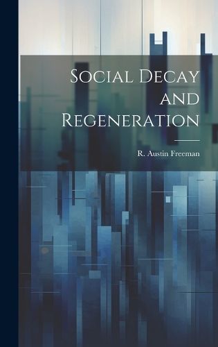 Cover image for Social Decay and Regeneration