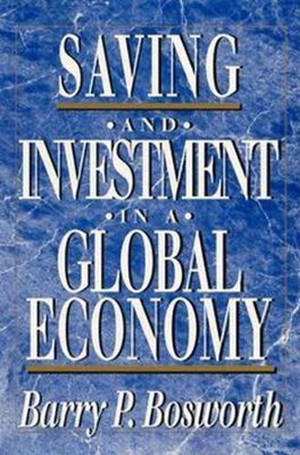 Cover image for Saving and Investment in a Global Economy