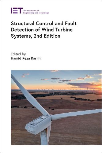 Cover image for Structural Control and Fault Detection of Wind Turbine Systems