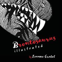 Cover image for Brontosaurus Illustrated
