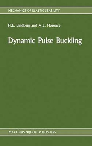 Cover image for Dynamic Pulse Buckling: Theory and Experiment