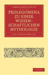 Cover image for Prolegomena zu einer Wissenschaftlichen Mythologie