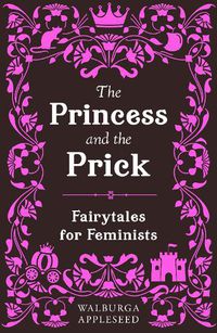 Cover image for The Princess and the Prick