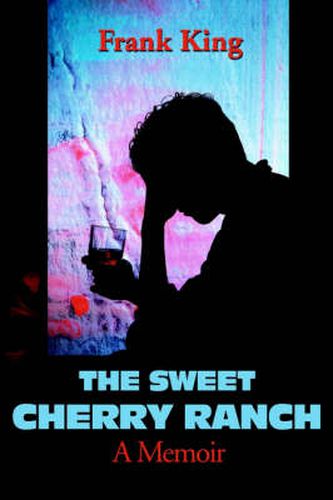 Cover image for The Sweet Cherry Ranch: A Memoir