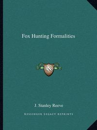 Cover image for Fox Hunting Formalities