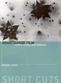 Cover image for Avant-Garde Film - Forms, Themes and Passions