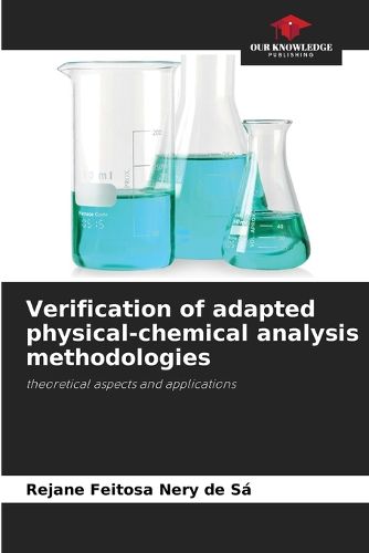 Verification of adapted physical-chemical analysis methodologies