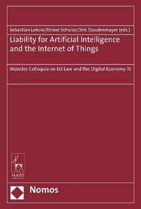 Cover image for Liability for Artificial Intelligence and the Internet of Things: Munster Colloquia on EU Law and the Digital Economy IV