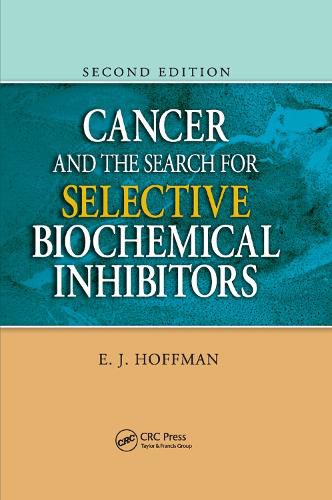 Cover image for Cancer and the Search for Selective Biochemical Inhibitors