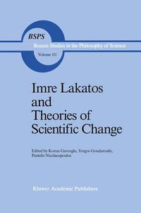 Cover image for Imre Lakatos and Theories of Scientific Change