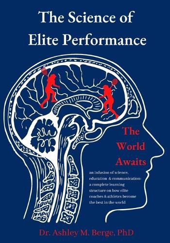 Cover image for The Science of Elite Performance: The World Awaits