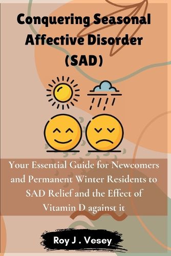 Cover image for Conquering Seasonal Affective Disorder (SAD)