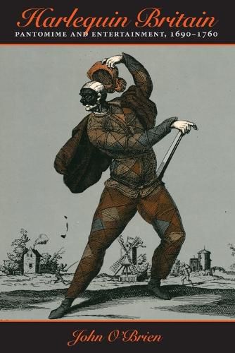 Cover image for Harlequin Britain: Pantomime and Entertainment, 1690-1760