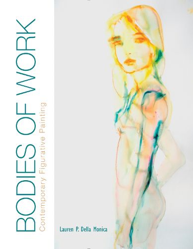 Cover image for Bodies of Work: Contemporary Figurative Painting