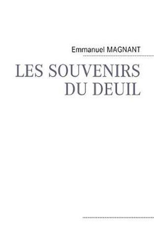 Cover image for Les Souvenirs Du Deuil